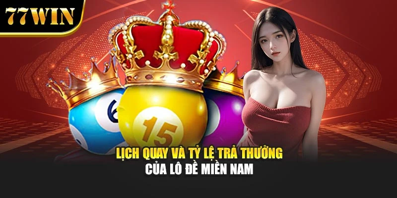 Lô Đề Miền Nam Hiệu Quả Với Chiến Lược Chuẩn Tại 77win