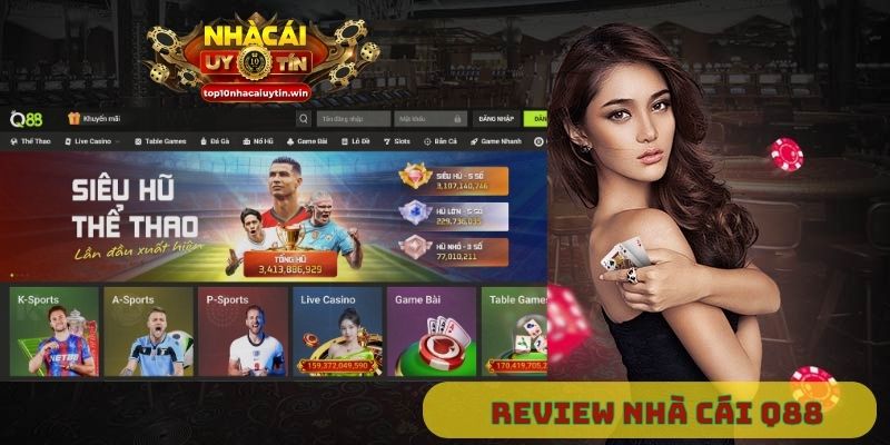 Q88: Review đầy đủ, công tâm về nhà cái uy tín